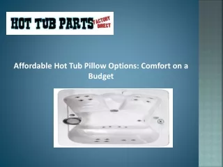 Affordable Hot Tub Pillow Options Comfort on a Budget