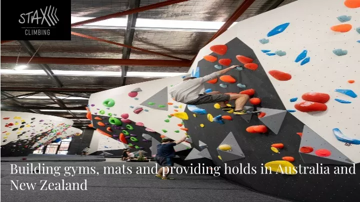 building gyms mats and providing holds