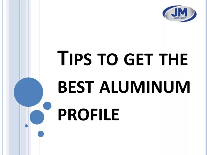 tips to get the best aluminum profile