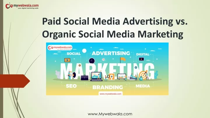 paid social media advertising vs organic social media marketing