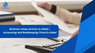 Business setup services in dubai | Accounting And Bookkeeping Firms/in dubai