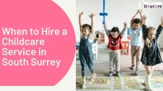 when to hire a childcare service in south surrey