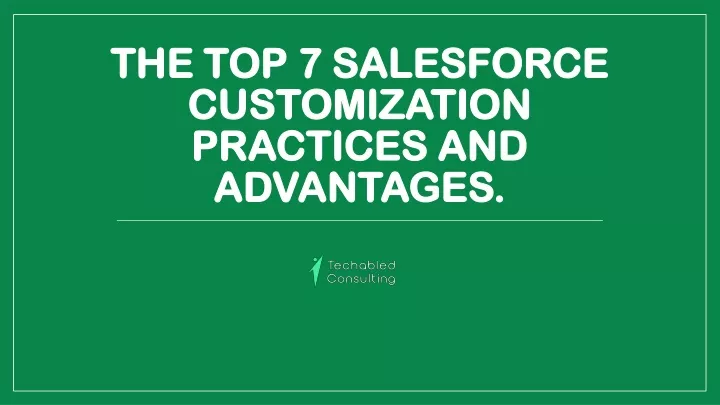 the top 7 salesforce customization practices and advantages