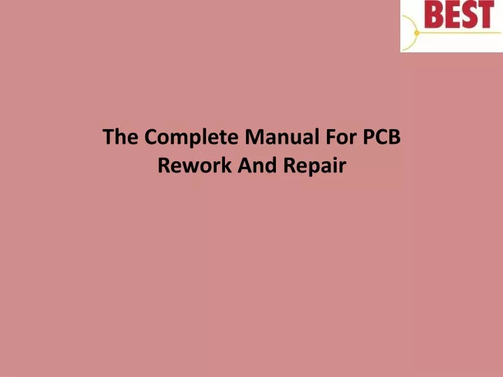 ppt-the-complete-manual-for-pcb-rework-and-repair-powerpoint