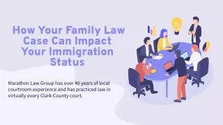 How Your Family Law Case Can Impact Your Immigration Status