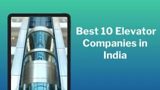 Best 10 Elevator Companies in India
