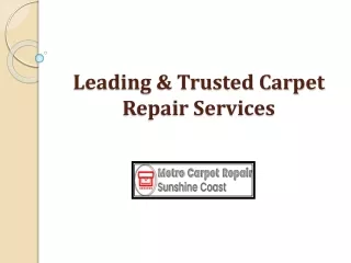 Hire Effective Carpet Repair Services In Sunshine Coast