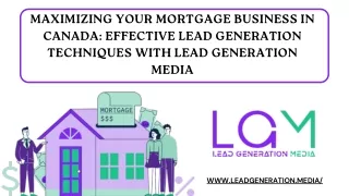 Canada Mortgage Leads | Lead Generation Media