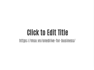 click to edit title https mso vn onedrive