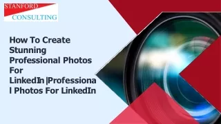 How To Create Stunning Professional Photos For LinkedIn