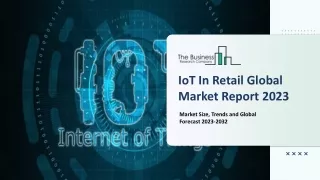 iot in retail global market report 2023