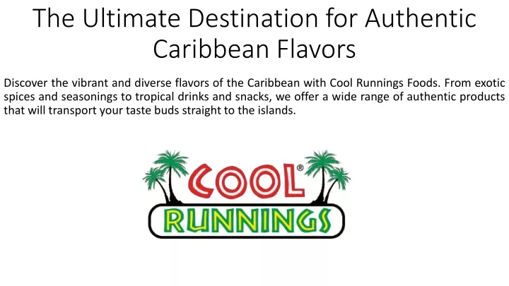 the ultimate destination for authentic caribbean flavors