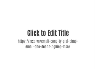 click to edit title https mso vn email cong