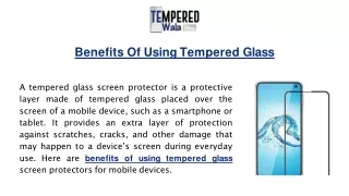 Benefits Of Using Tempered Glass