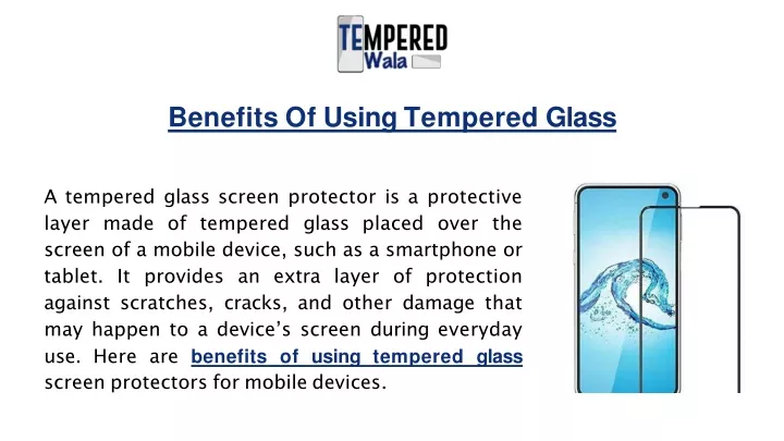 benefits of usin g tempered glass