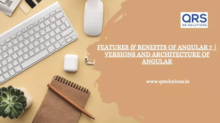 features benefits of angular 7 versions