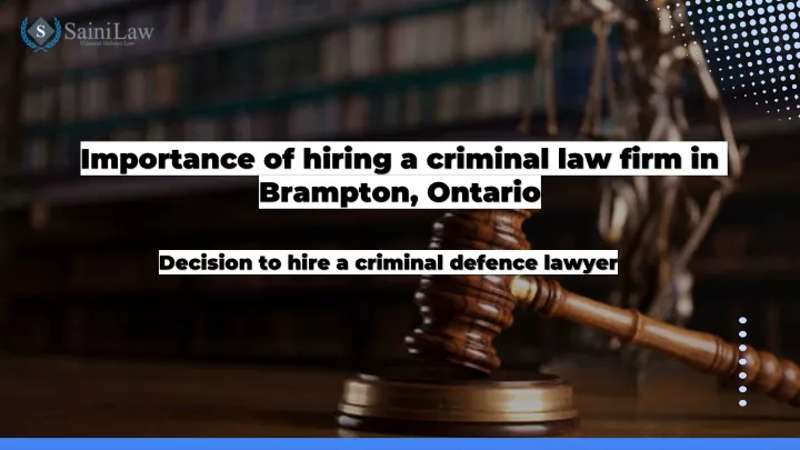 importance of hiring a criminal law firm