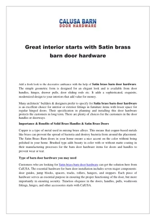 Great interior starts with Satin brass barn door hardware