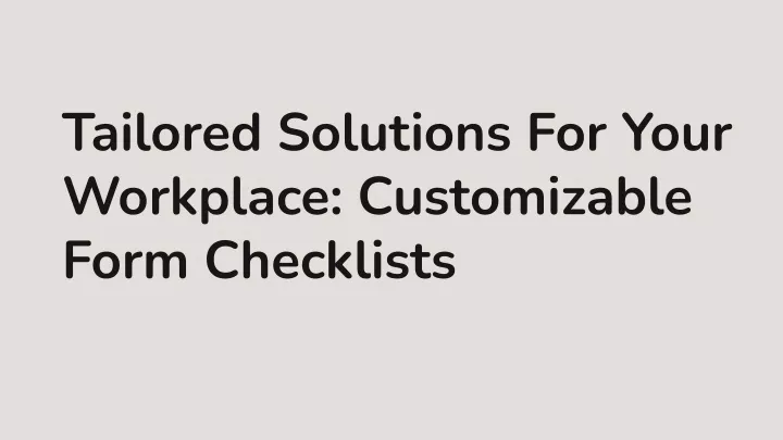 tailored solutions for your workplace