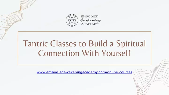 tantric classes to build a spiritual connection