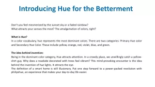 Introducing Hue for the Betterment