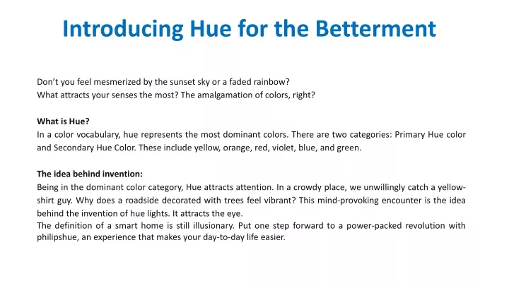 introducing hue for the betterment