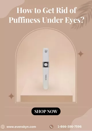 How to Get Rid of Puffiness Under Eyes?