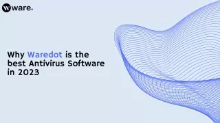 why waredot is the best antivirus software in 2023