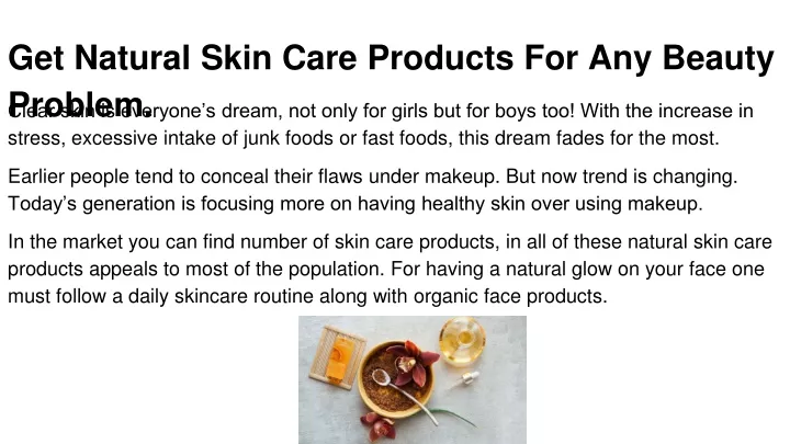 get natural skin care products for any beauty problem