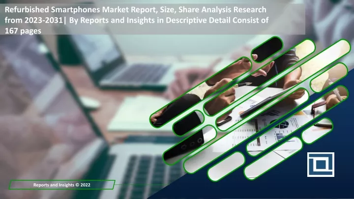 refurbished smartphones market report size share