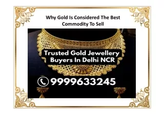 Why Gold Is Considered The Best Commodity To Sell