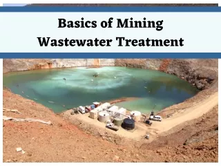 Understanding the Basics of Mining Wastewater Treatment