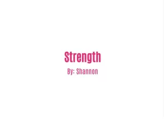 strength by shannon