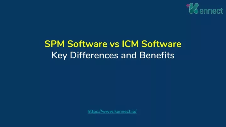 spm software vs icm software key differences and benefits