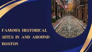 Famous Historical Sites in and Around Boston