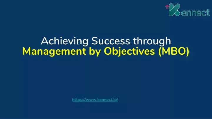 achieving success through management by objectives mbo