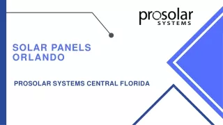 Solar panels Orlando - ProSolar Central Florida