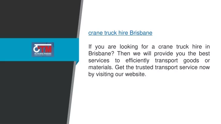 crane truck hire brisbane if you are looking