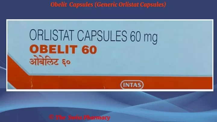 obelit capsules generic orlistat capsules