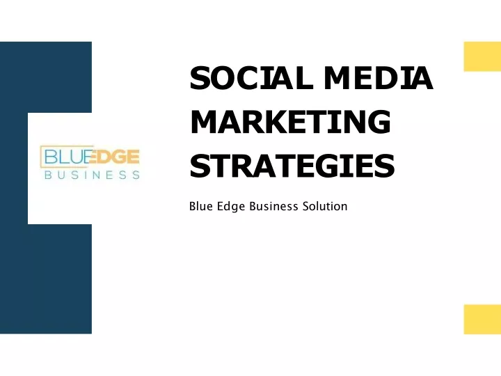 s o c i a l m e d i a marketing strategies