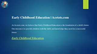 Early Childhood Education  Acetots.com