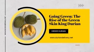 Green Skin King Durian