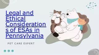 Legal & Ethical Considerations of ESAs in PA