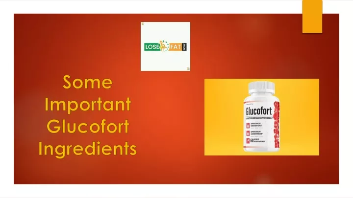 some important glucofort ingredients