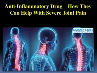 Anti-Inflammatory Drug – How They Can Help With Severe Joint Pain