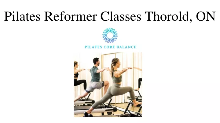 pilates reformer classes thorold on