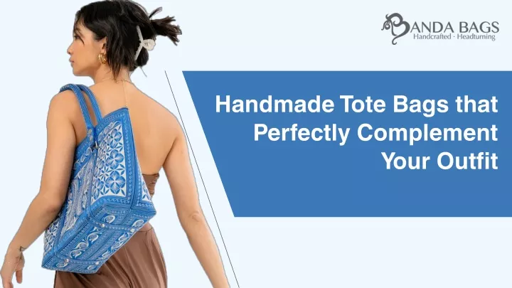 handmade tote bags that perfectly complement your