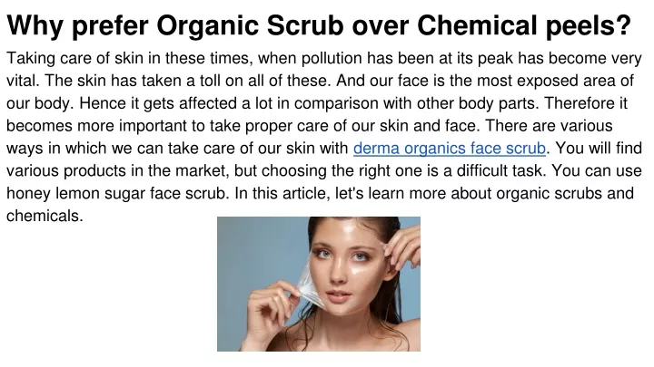 why prefer organic scrub over chemical peels