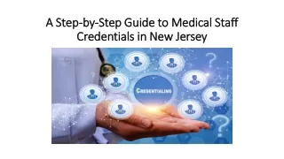 A Step-by-Step Guide to Medical Staff Credentials in New Jersey