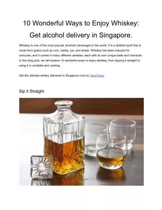10 Wonderful Ways to Enjoy Whiskey: Get Alcohol delivery in Singapore